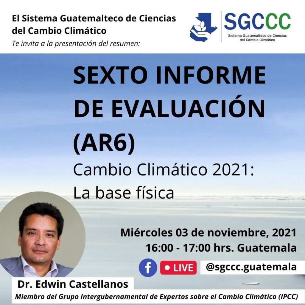 Sistema Guatemalteco de Ciencias del Cambio Clímático.  Sexto informe de evaluación (AR6).